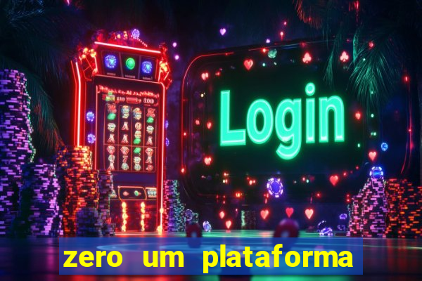 zero um plataforma de jogos